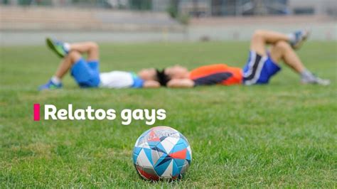 Relatos gays: Mi compañero de fútbol y yo nos enamoramos